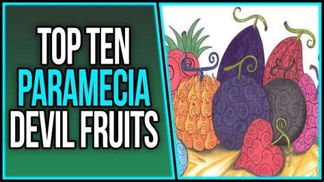 Ranking the Top 10 Paramecia Devil Fruits | ワンピース - YouTube