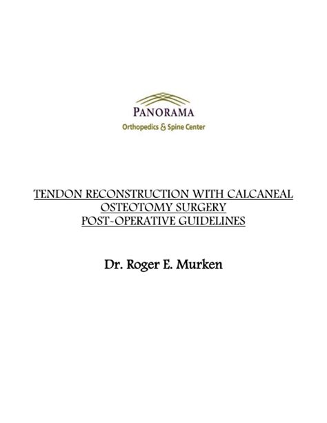 tendon reconstruction with calcaneal osteotomy surgery