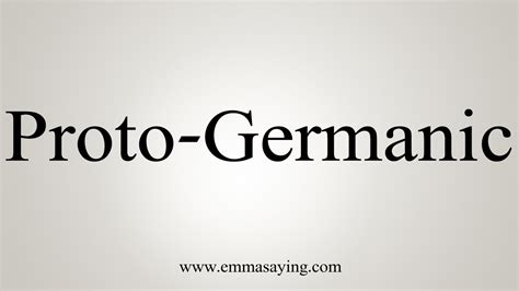 How To Say Proto-Germanic - YouTube