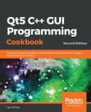 Free PDF Download - Qt5 C++ GUI Programming Cookbook - Second Edition ...