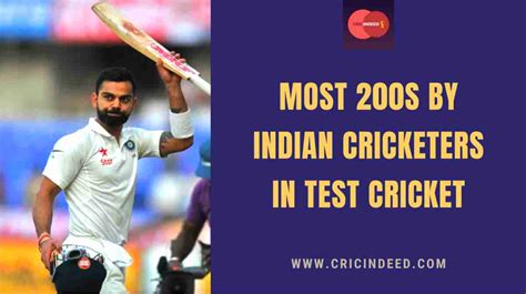 Most 200s by Indian Batsmen in Test Cricket - CricIndeed