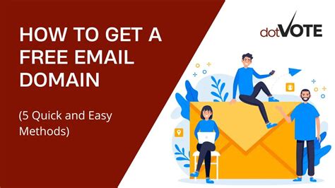 How to Get a Free Email Domain (5 Quick and Hassle-free Methods)