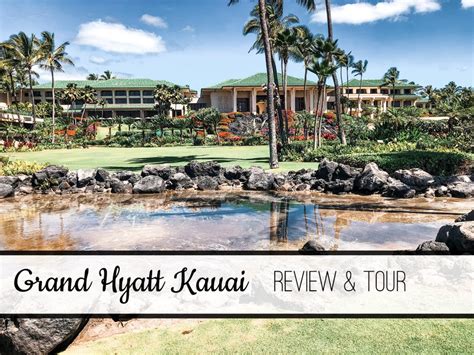 The Grand Hyatt Kauai Review and Tour with lots of photos!