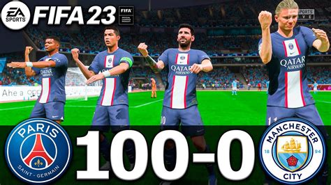 FIFA 23 - MESSI, RONALDO, MBAPPE, NEYMAR, ALL STARS | PSG 100-0 MAN CITY - YouTube