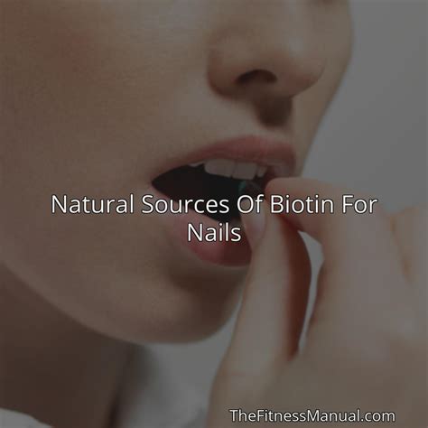 Natural Sources Of Biotin For Nails - TheFitnessManual