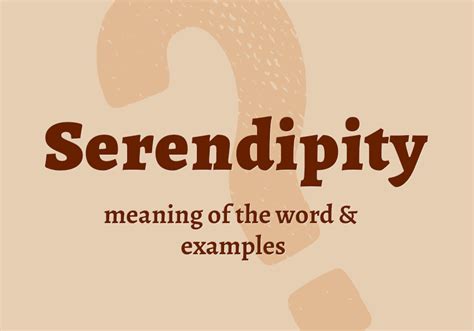 Serendipity - what does it mean? Definition & synonyms,