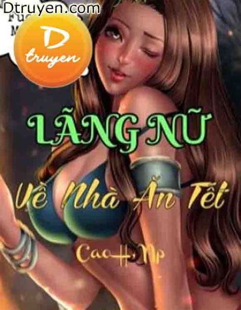 [Cao H] Lãng Nữ Về Nhà Ăn Tết