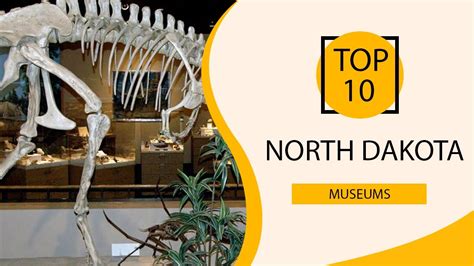 Top 10 Best Museums in North Dakota | USA - English - YouTube