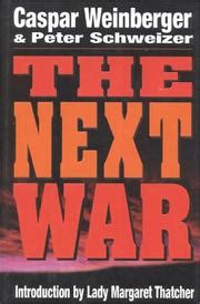 The next war by Caspar W. Weinberger | Open Library