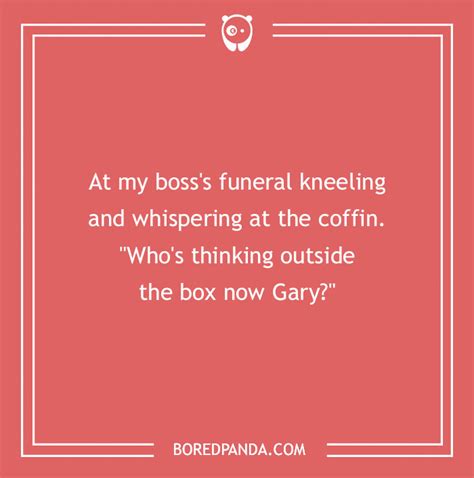 121 Hilarious And Butt-Kicking Jokes About The Boss | Bored Panda