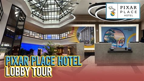 NEW Pixar Place Hotel Lobby Tour - Disneyland Resort - YouTube