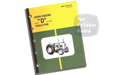 JD-P-PC659 - John Deere Model D (styled) Tractor Parts Catalog - - Two Cylinder Deere