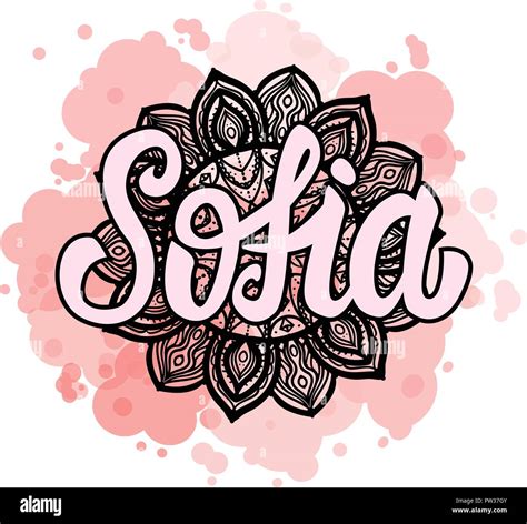 Lettering Female name Sofia on bohemian hand drawn frame mandala ...