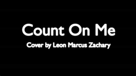 Bruno Mars Count On Me Cover by Leon Marcus Zachary - YouTube