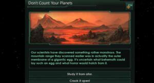 Don't Count Your Planets - Stellaris Crack the Egg Event Explained