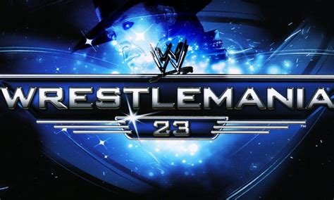 WWE WrestleMania 23 - Where to Watch and Stream Online – Entertainment.ie