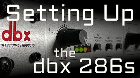 dbx 286s Setup for live stream, podcast, and voice over - YouTube