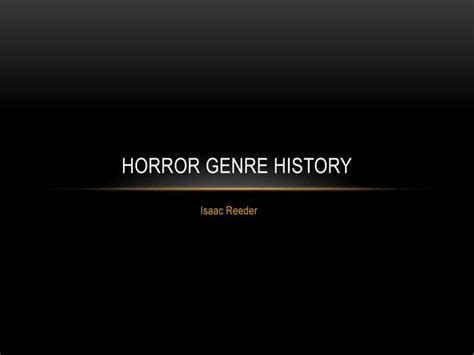 Horror genre history | PPT