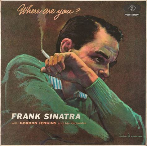 Frank Sinatra - Where Are You? (Vinyl) | Discogs