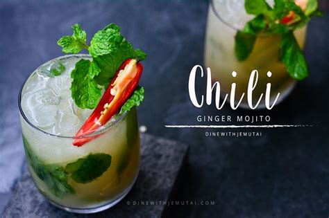 Chili Ginger Mojito | Dine With Jemutai | Cocktails