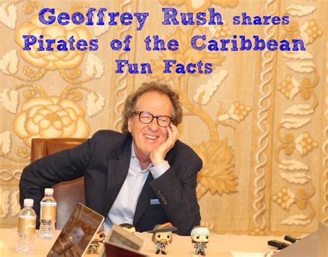 Geoffrey Rush Shares Pirates of the Caribbean Fun Facts - Funtastic Life