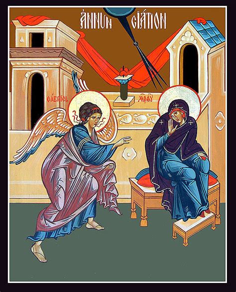 The Annunciation of our Most Holy Lady, the Theotokos and Ever-Virgin ...