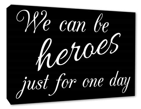 We Can Be Heroes.. David Bowie Song Quote Lyrics Wall Canvas - Etsy