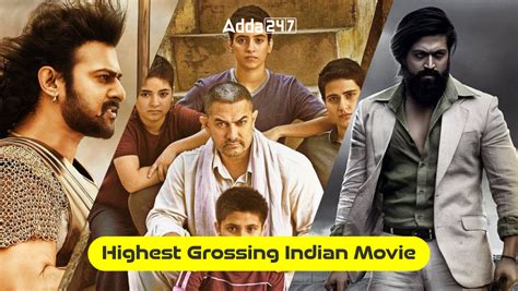 Highest-Grossing Indian Movies, List of Top-10