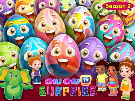 Prime Video: ChuChu TV Surprise Eggs Toys - Season 2