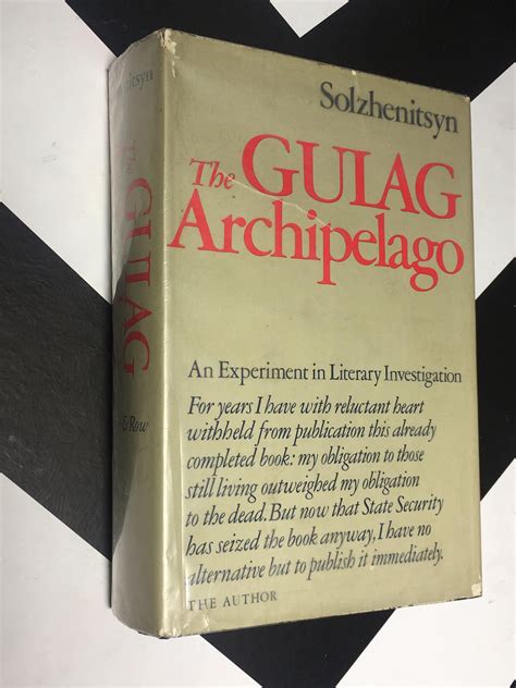 The Gulag Archipelago 1918 - 1956: An Experiment in Literary ...