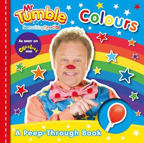 Mr Tumble Something Special: Colours Peep-through Board Book ...