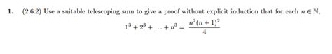 Solved Use a suitable telescoping sum to give a proof | Chegg.com