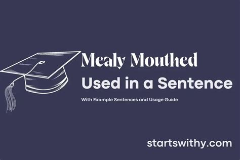 MEALY MOUTHED in a Sentence Examples: 21 Ways to Use Mealy Mouthed