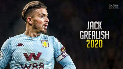 Jack Grealish 2020 - Crazy Skills, Assists & Goals | HD - YouTube