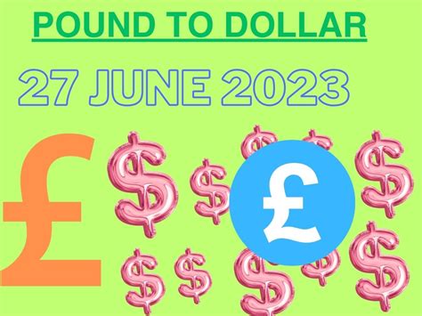 Pound to Dollar Today 27 June 2024: Pound to us dollar today 27 June ...