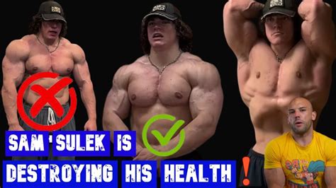 Sam Sulek is ruining his health | Bodybuilding & BS