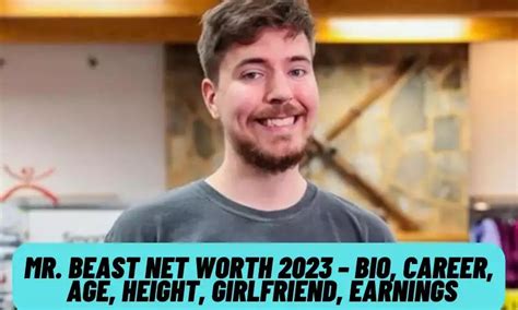 Mr. Beast Net Worth 2023 – Bio, Career, Age, Height, Girlfriend, Earnings