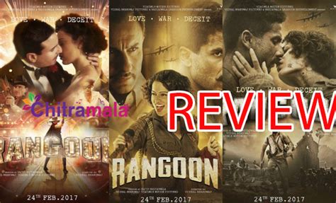 Rangoon Review - Worth A Watch