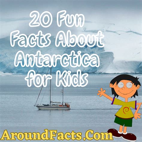 The Coolest Continent: 20 Fun Facts About Antarctica for Kids