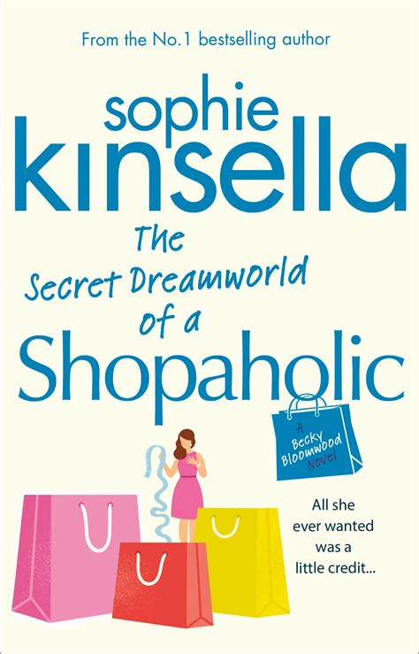 The Secret Dreamworld Of A Shopaholic by Sophie Kinsella - Penguin ...