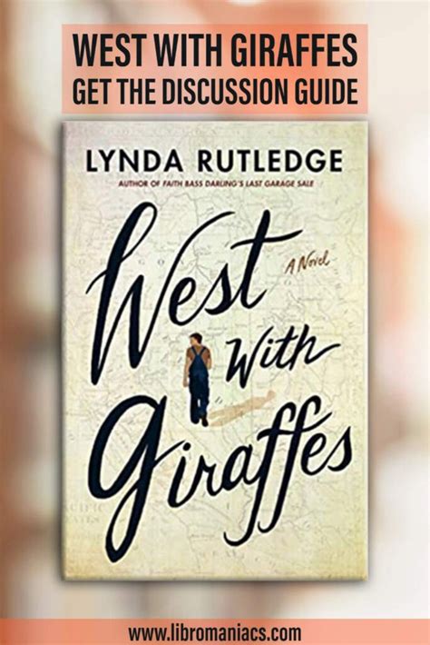 West With Giraffes Book Club Questions & Discussion Guide