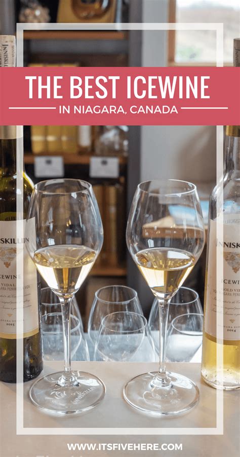 Love Icewine? You've Got to Visit These Niagara Wineries - It's Five O'Clock Here