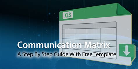 Communication Matrix: A Step By Step Guide With Free Template