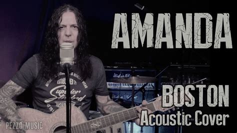 Boston - Amanda (Acoustic Cover by Pezzo) - YouTube