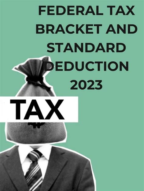 Federal Tax Bracket And Standard Deduction 2023 - City of Loogootee