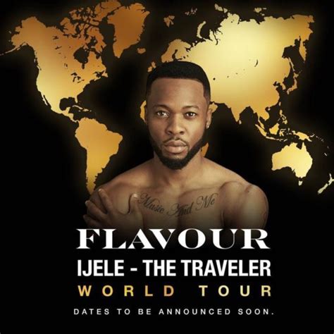 Flavour set to go on World Tour for New Album "Ijele - The Traveler" | BellaNaija