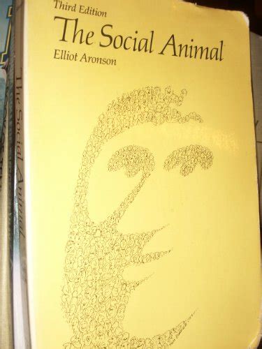 9780716712305: The Social Animal (A Series of books in psychology ...