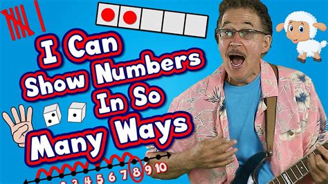 I Can Show Numbers In So Many Ways | Math Song for Kids | How to ...