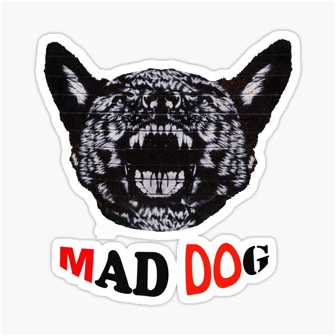 "Mad Dog" Sticker for Sale by markrichards | Redbubble