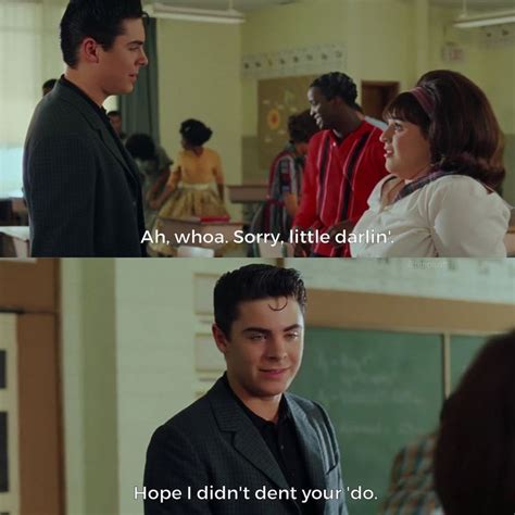 Hairspray Movie Quote | Zac Efron Quotes